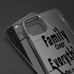 Family over Everything Clear Cases